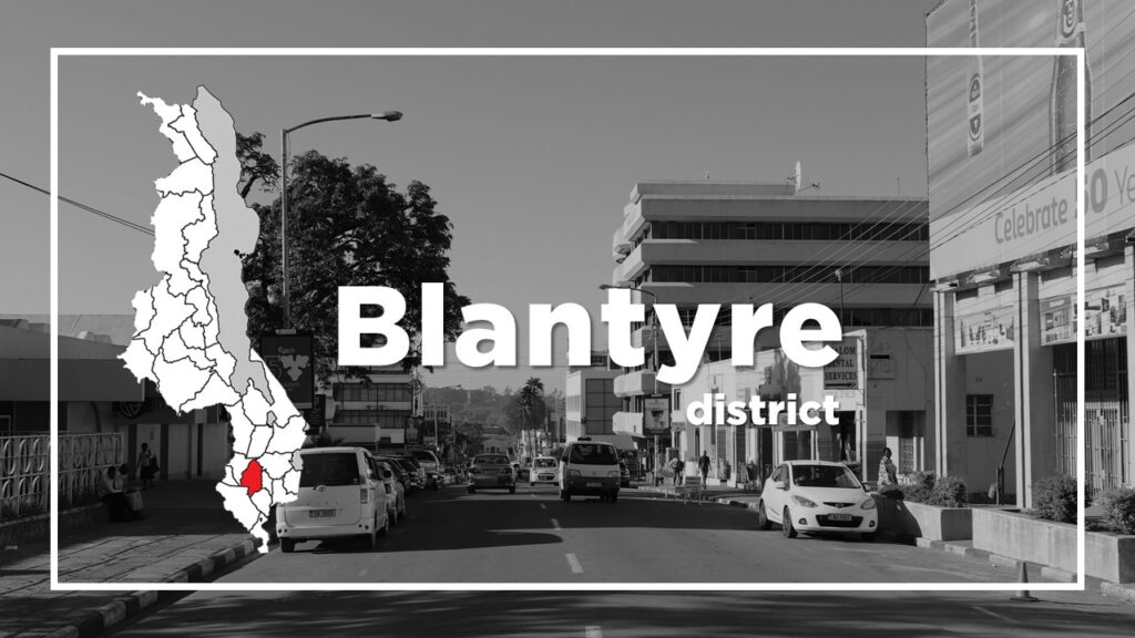 Blantyre District in Malawi｜Malawi Travel and Business Guide
