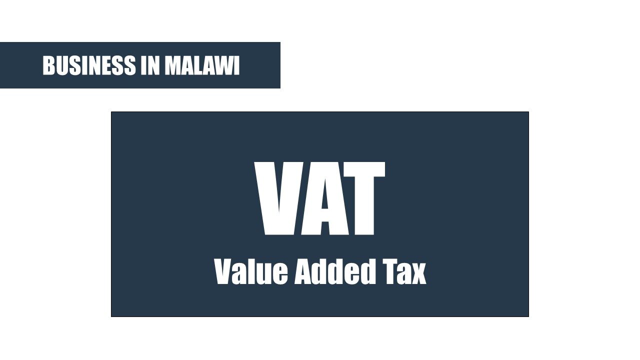 What Is VAT Value Added Tax In Malawi Malawi Travel And Business Guide